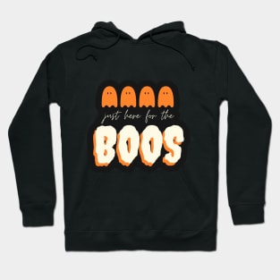 Just here for the Boos - Funny Halloween 2020 (Black) Hoodie